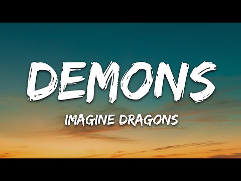 Imagine Dragons - Demons (Lyrics)