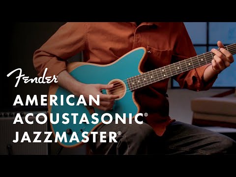 The American Acoustasonic Jazzmaster | American Acoustasonic Series | Fender