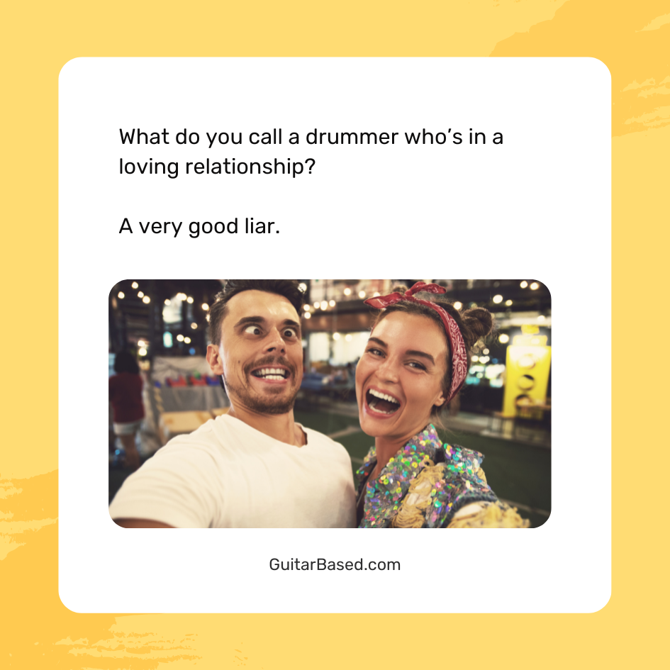 Drummer Love Life Jokes