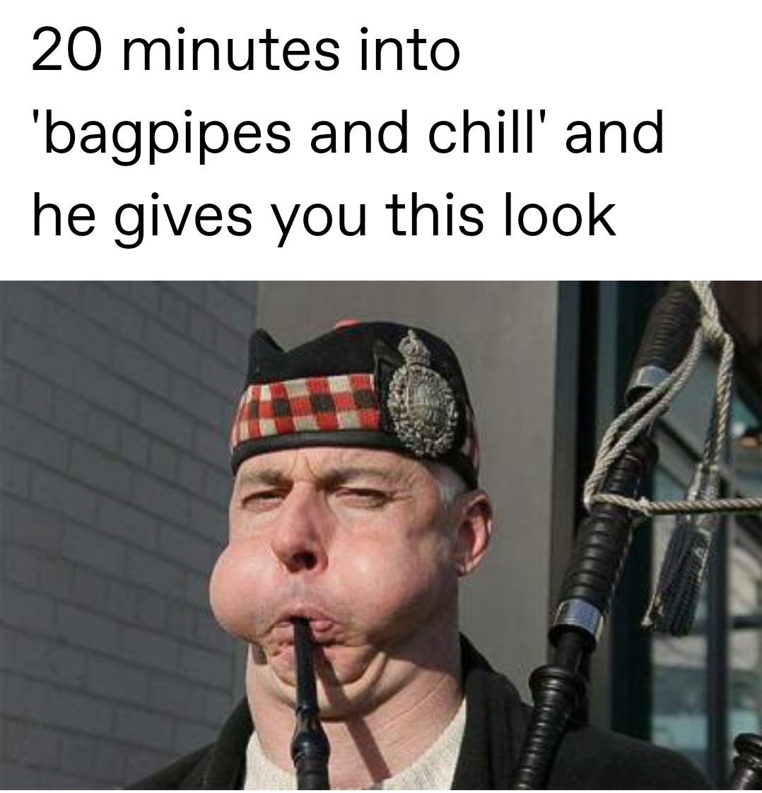 120+ Bagpipe Memes, Jokes & Puns That'll Have Pipers Laughing Out Loud